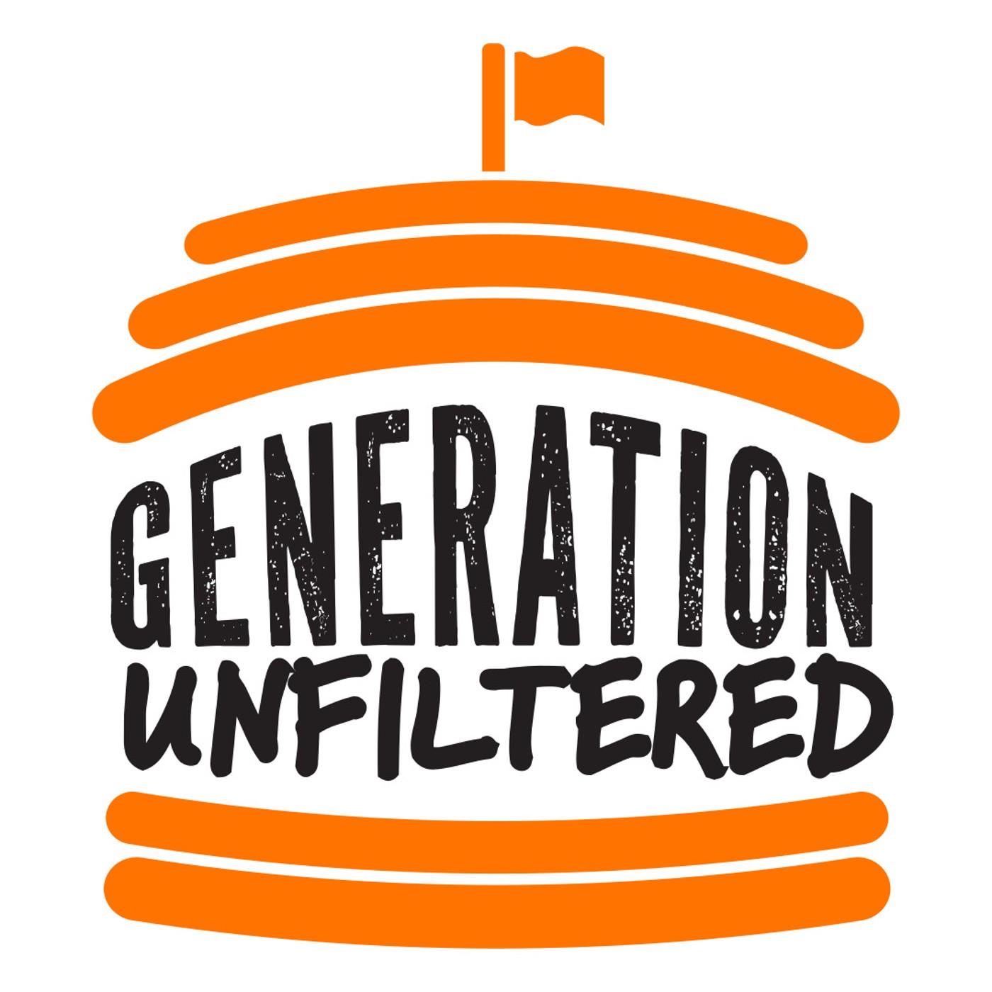 Generation Unfiltered