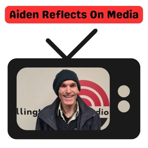 Aiden Reflects on Media